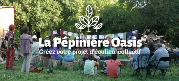 Pépinière oasis, projet d'écolieu